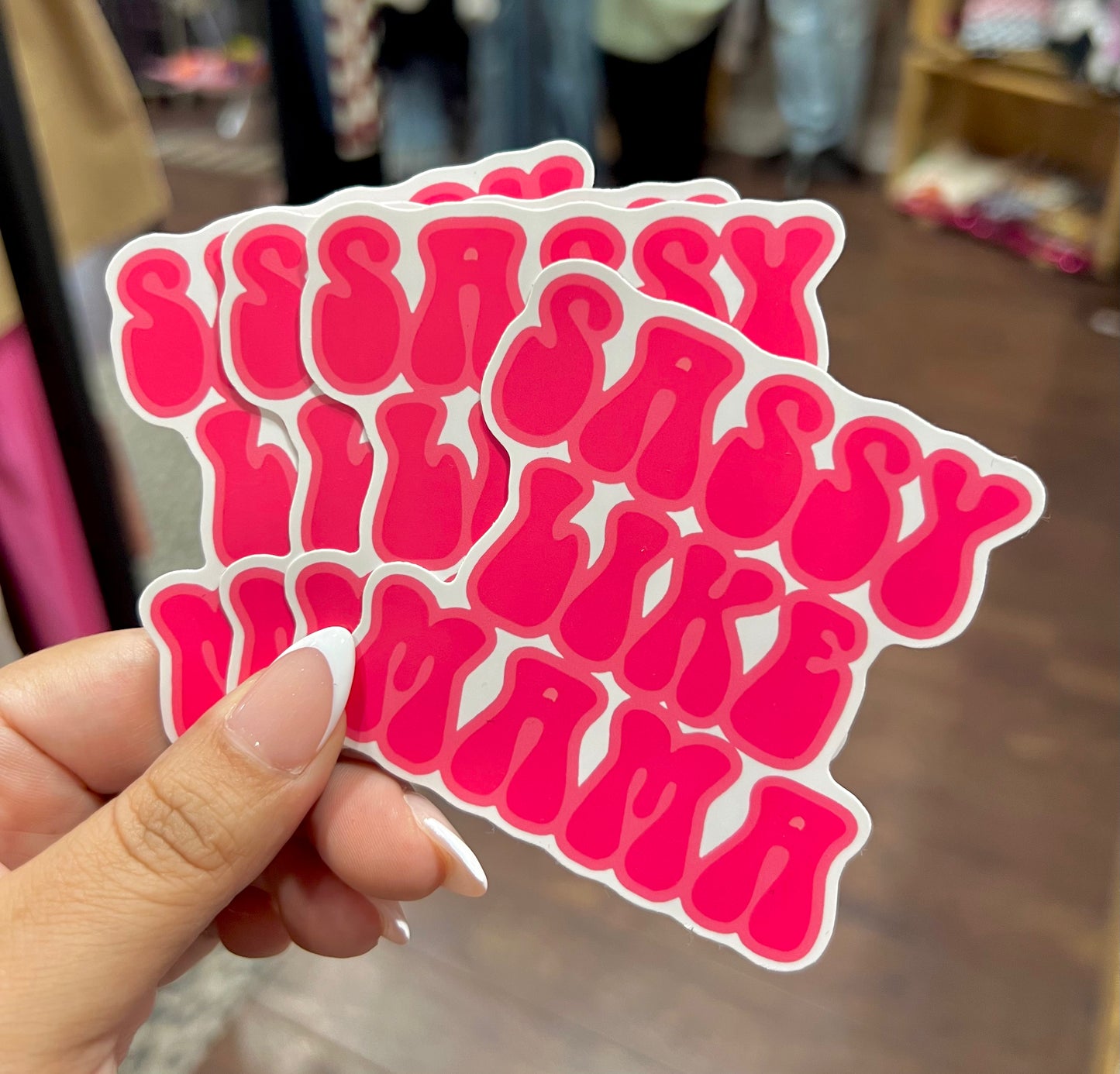 SASSY LIKE MAMA STICKER