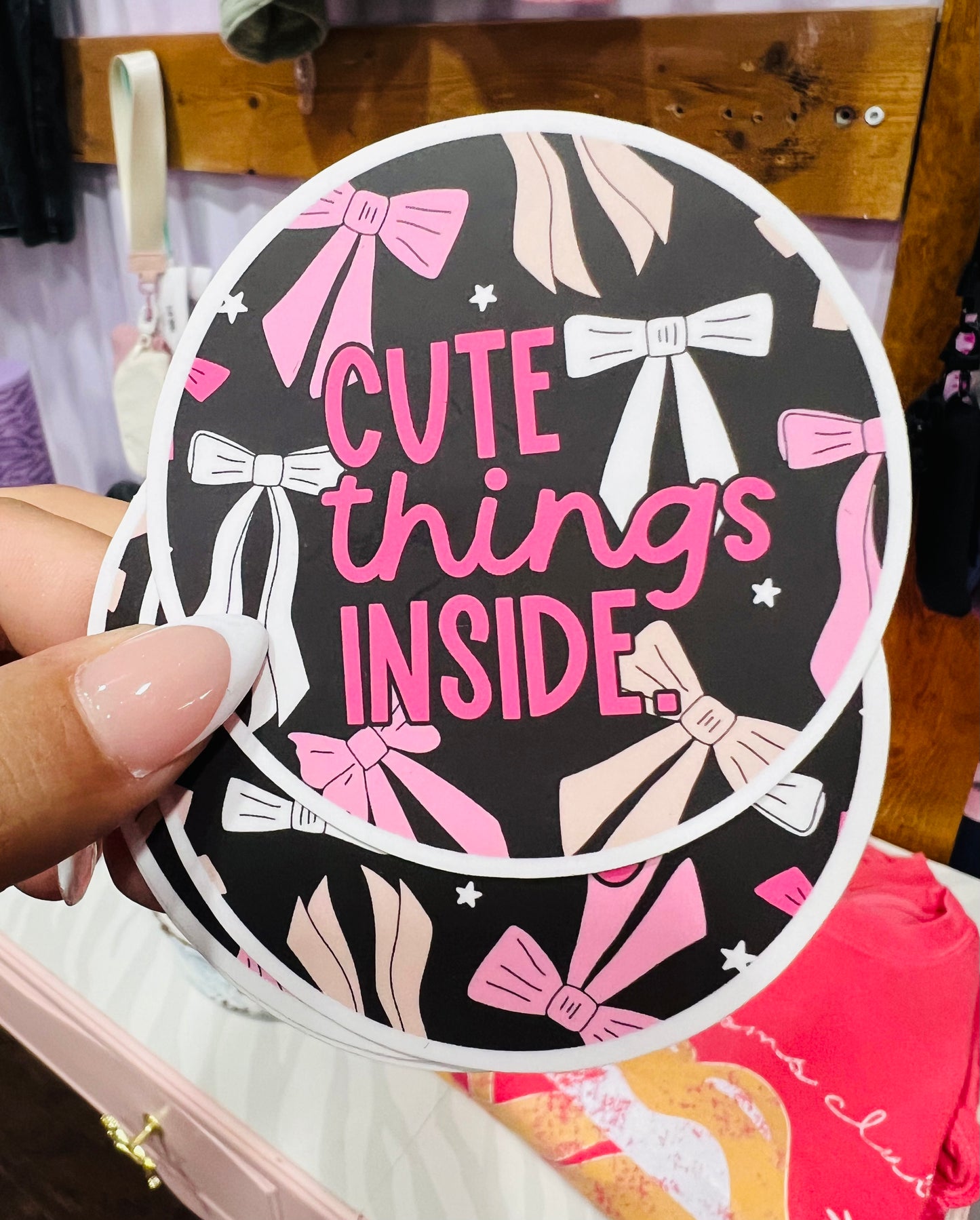 CUTE THINGS INSIDE STICKER