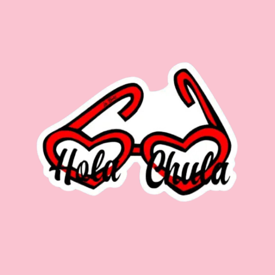 HOLA CHULA STICKER