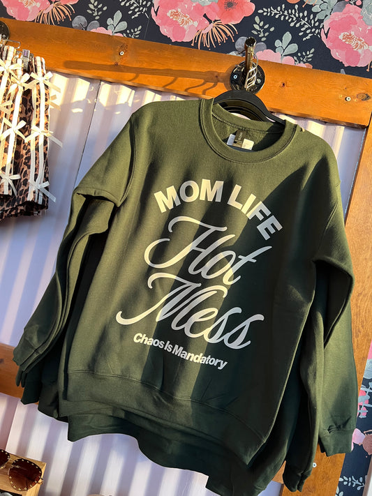 HOT MESS CHAOS SWEATSHIRT