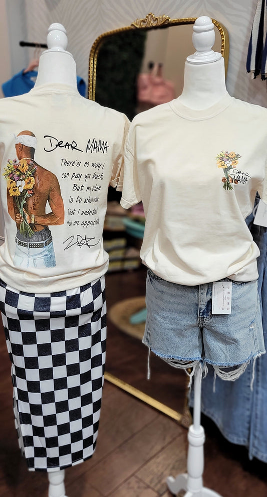 D3AR MAMA TEE
