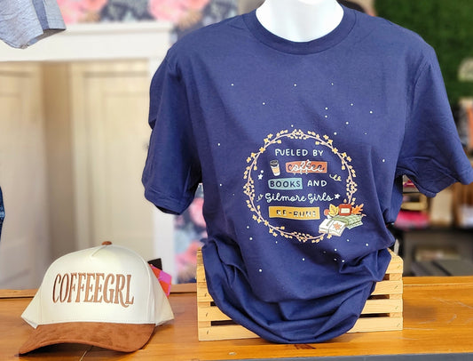 FUELED BY COFFEE, BOOKS, GILMORE GIRLS TEE