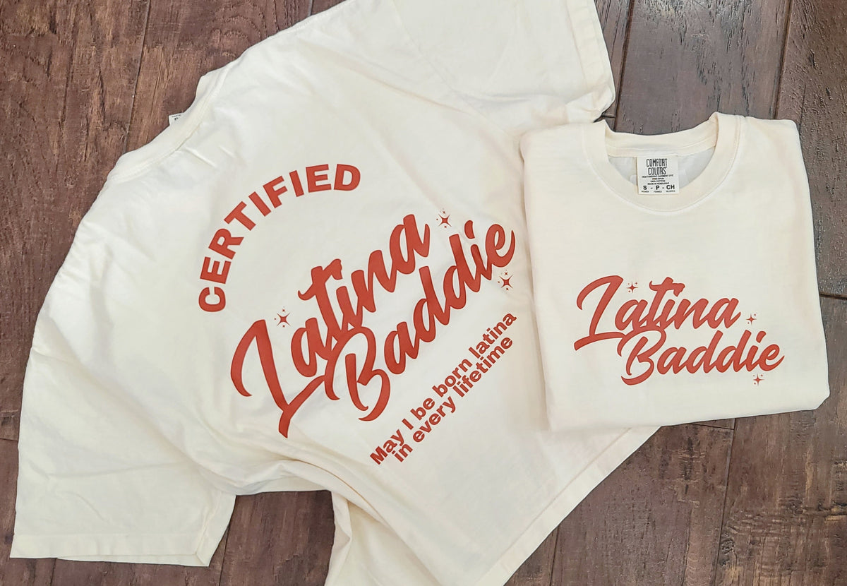 LATINA BADDIE Tshirt